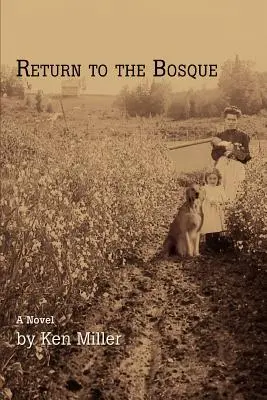 Návrat do Bosque - Return to the Bosque