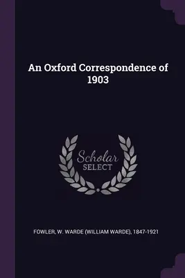 Oxfordská korešpondencia z roku 1903 - An Oxford Correspondence of 1903