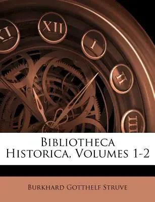 Bibliotheca Historica, zväzky 1-2 - Bibliotheca Historica, Volumes 1-2
