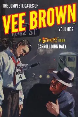 Kompletné prípady Vee Brownovej, 2. zväzok - The Complete Cases of Vee Brown, Volume 2