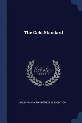 Zlatý štandard - The Gold Standard