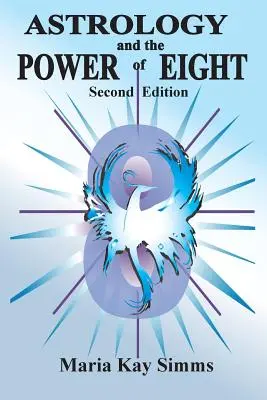 Astrológia a sila osmičky - Astrology and the Power of Eight