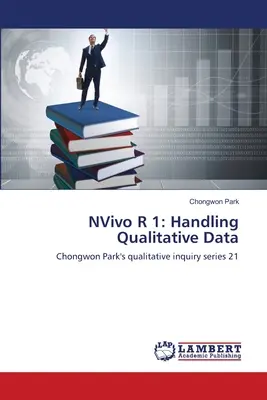 NVivo R 1: Spracovanie kvalitatívnych údajov - NVivo R 1: Handling Qualitative Data