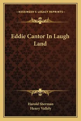 Eddie Cantor v krajine smiechu - Eddie Cantor In Laugh Land