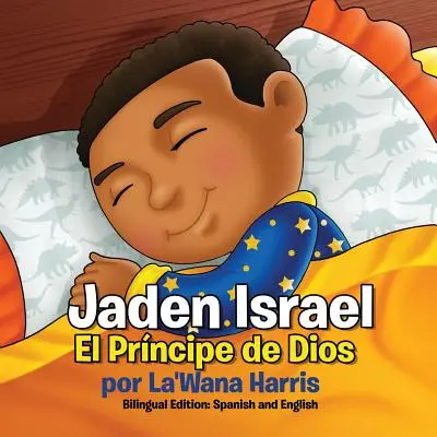 Jaden Israel: El Prncipe de Dios: Bilingual Edition: Bilingual Edition: Vydanie: španielčina a angličtina - Jaden Israel: El Prncipe de Dios: Bilingual Edition: Spanish and English