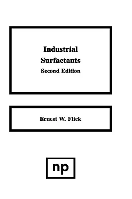 Priemyselné povrchovo aktívne látky: Priemyselný sprievodca - Industrial Surfactants: An Industrial Guide