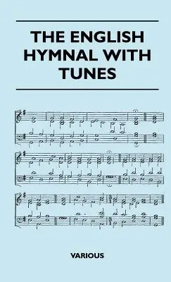Anglický spevník s nápevmi - The English Hymnal with Tunes