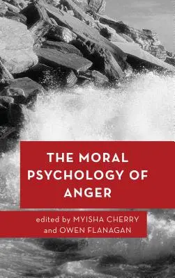 Morálna psychológia hnevu - The Moral Psychology of Anger