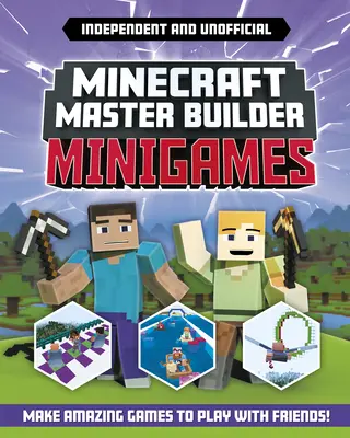 Minecraft Master Builder: Minigames (Independent & Unofficial): Úžasné hry na vytvorenie v Minecrafte - Minecraft Master Builder: Minigames (Independent & Unofficial): Amazing Games to Make in Minecraft