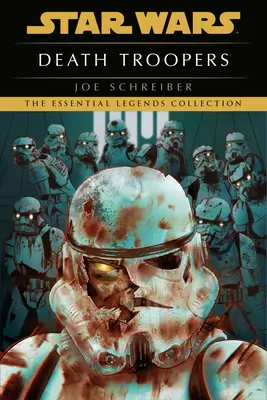 Death Troopers: Hviezdne vojny: legendy (Star Wars Legends) - Death Troopers: Star Wars Legends