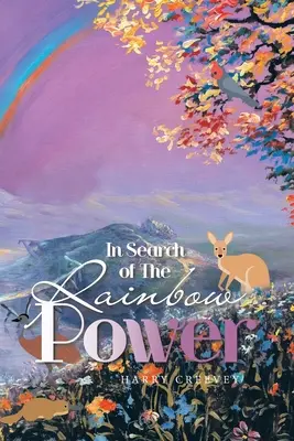 Pri hľadaní dúhovej sily - In Search of the Rainbow Power