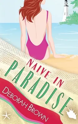 Naivný v raji - Naive in Paradise