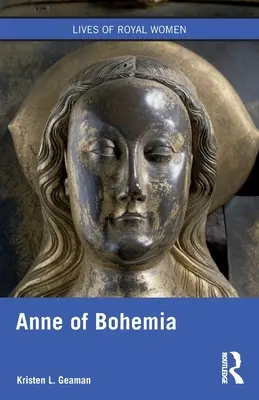 Anna z Čiech - Anne of Bohemia