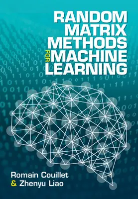 Metódy náhodných matíc pre strojové učenie - Random Matrix Methods for Machine Learning
