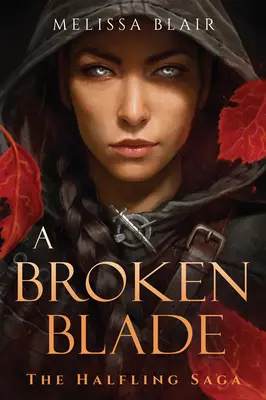 Zlomená čepeľ - A Broken Blade