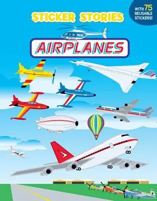 Lietadlá [so 75 opakovane použiteľnými samolepkami] - Airplanes [With 75 Reusable Stickers]