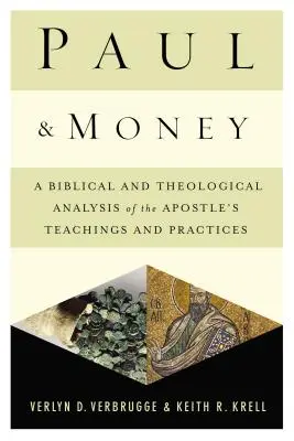 Pavol a peniaze: Biblická a teologická analýza apoštolského učenia a praxe - Paul and Money: A Biblical and Theological Analysis of the Apostle's Teachings and Practices
