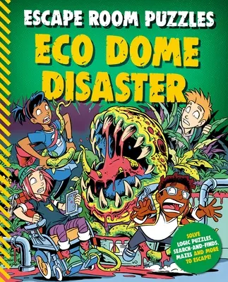 Hádanky únikovej miestnosti: Únikové puzzle: Eco Dome Disaster - Escape Room Puzzles: Eco Dome Disaster