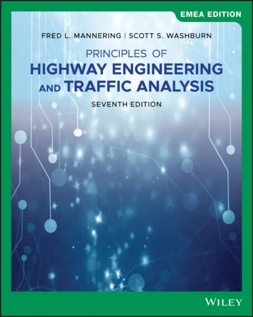 Princípy diaľničného inžinierstva a analýzy dopravy - Principles of Highway Engineering and Traffic Analysis