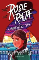 Rosie Raja: Churchillova špiónka - Rosie Raja: Churchill's Spy