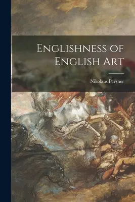 Anglickosť anglického umenia - Englishness of English Art