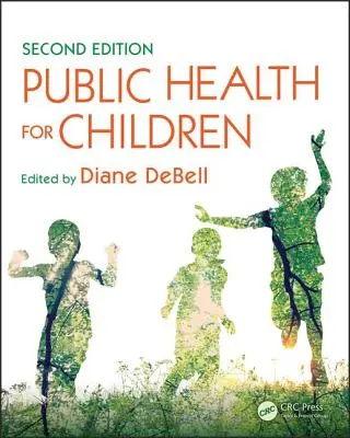 Verejné zdravie pre deti - Public Health for Children