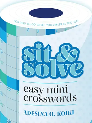 Posaďte sa a vyriešte jednoduché minikrížovky - Sit & Solve Easy Mini Crosswords