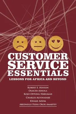 Základy služieb zákazníkom: Lekcie pre Afriku a ďalšie krajiny - Customer Service Essentials: Lessons for Africa and Beyond