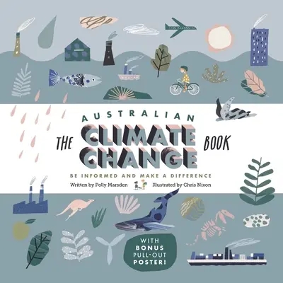 Austrálska kniha o klimatických zmenách: Buďte informovaní a prispejte k zmene - The Australian Climate Change Book: Be Informed and Make a Difference
