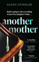Iná matka - „Absolútne zaujímavá kniha“ HEAT - Another Mother - 'An absolute belter of a page-turner' HEAT