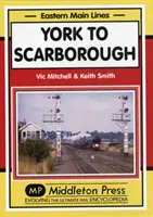 z Yorku do Scarborough - s prestupom v Yorku - York to Scarborough - Featuring All Change at York