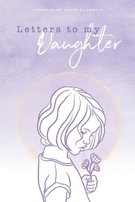 Listy mojej dcére - Letters To My Daughter