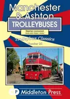 Trolejbusy v Manchestri a Ashtone - Manchester & Ashton Trolleybuses