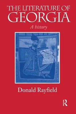 Gruzínska literatúra - dejiny - Literature of Georgia - A History