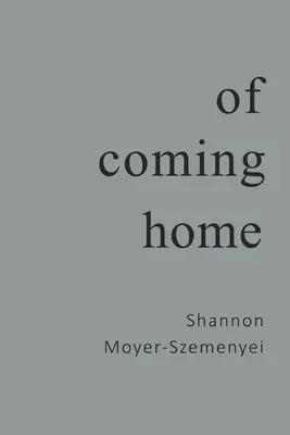 O návrate domov - Of Coming Home
