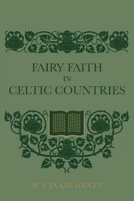 Víla viery v keltských krajinách - Fairy Faith In Celtic Countries