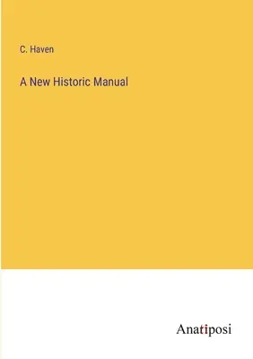 Nová historická príručka - A New Historic Manual