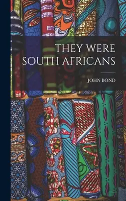 Boli to Juhoafričania - They Were South Africans