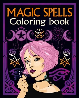 Magické kúzla Omaľovánky - Magic Spells Coloring Book