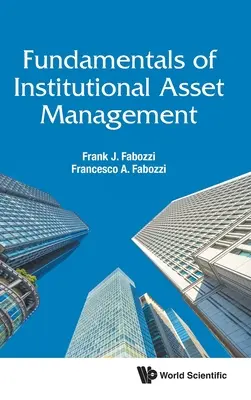 Základy správy inštitucionálnych aktív - Fundamentals of Institutional Asset Management