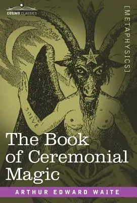 Kniha obradnej mágie - The Book of Ceremonial Magic