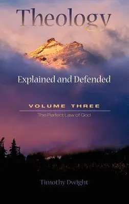 Teológia: 3. zväzok - Theology: Explained & Defended Vol. 3