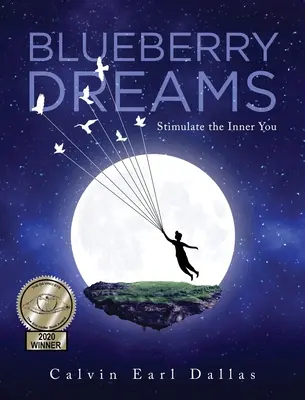 Čučoriedkové sny: Stimulujte svoje vnútro - Blueberry Dreams: Stimulate the Inner You