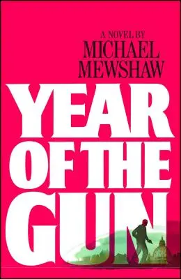 Rok zbrane - Year of the Gun