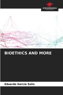 Bioetika a iné - Bioethics and More