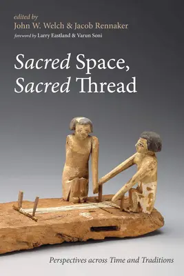 Posvätný priestor, posvätná niť - Sacred Space, Sacred Thread