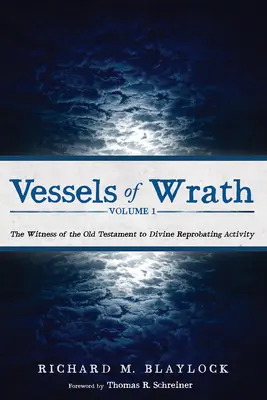 Nádoby hnevu, 1. diel - Vessels of Wrath, Volume 1