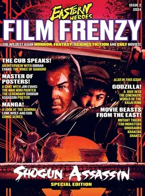 Vydanie 2 filmového šialenstva Eastern Heroes Špeciálne zberateľské vydanie v tvrdej väzbe - Issue 2 of Eastern Heroes Film Frenzy Special Hardback Collectors Edition