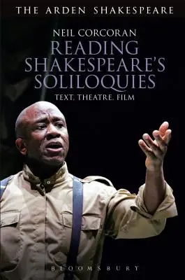 Čítanie Shakespearových Solilokvií: Text, divadlo, film - Reading Shakespeare's Soliloquies: Text, Theatre, Film