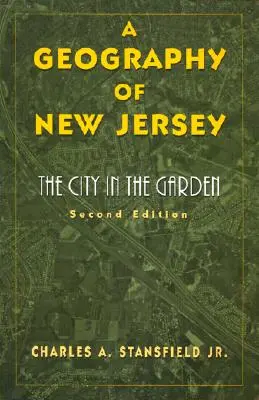 Geografia New Jersey: Mesto v záhrade - A Geography of New Jersey: The City in the Garden